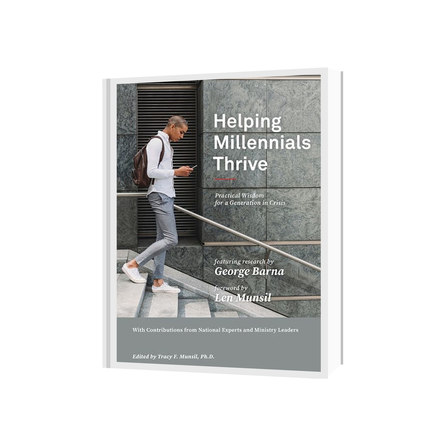 Helping Millennials Thrive | Practical Wisdom for a Generation in Crisis